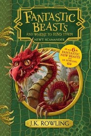 J.K. Rowling: Fantastic beasts and where to find them (2017, Bloomsbury)