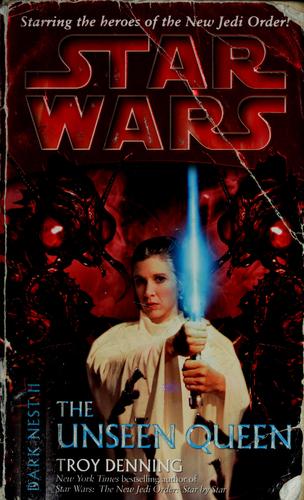 Troy Denning: Star Wars: The Unseen Queen (Paperback, 2005, Ballantine Books)