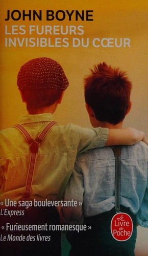 John Boyne: Les fureurs invisibles du coeur (French language, 2020, JC Lattès)
