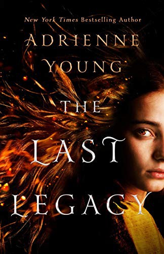 Adrienne Young: The Last Legacy (Hardcover, 2021, Wednesday Books)