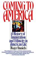 Roger Daniels: Coming to America (1990, HarperCollins)