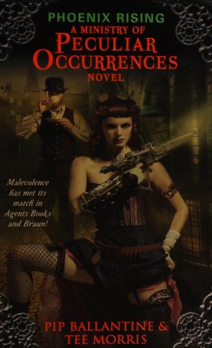 Pip Ballantine: Phoenix rising (2011, Harper Voyager)