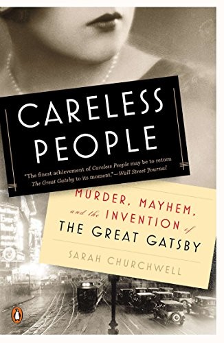 Sarah Churchwell: Careless People (Paperback, 2015, Penguin Books)
