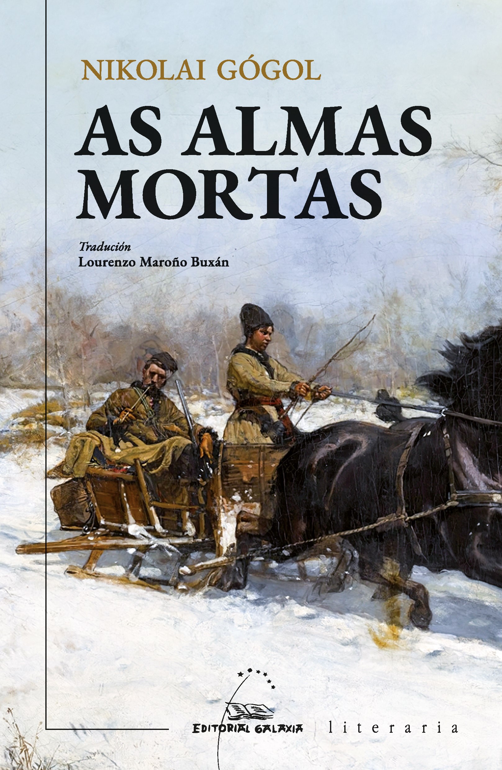 Nikolai Gógol: As almas mortas (Paperback, galego language, Editorial Galaxia)