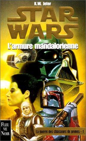 K. W. Jeter: L'armure mandalorienne (French language, 2000, Fleuve noir)