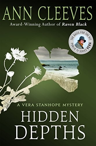 Ann Cleeves: Hidden Depths (Paperback, 2018, Minotaur Books)
