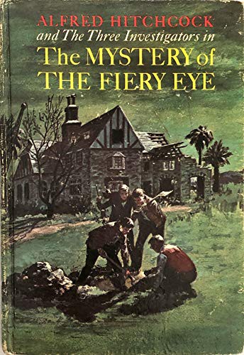 Robert Arthur: Alfred Hitchcock and the Three Investigators in the Mystery of the Fiery Eye (Hardcover, 1967, Random House)