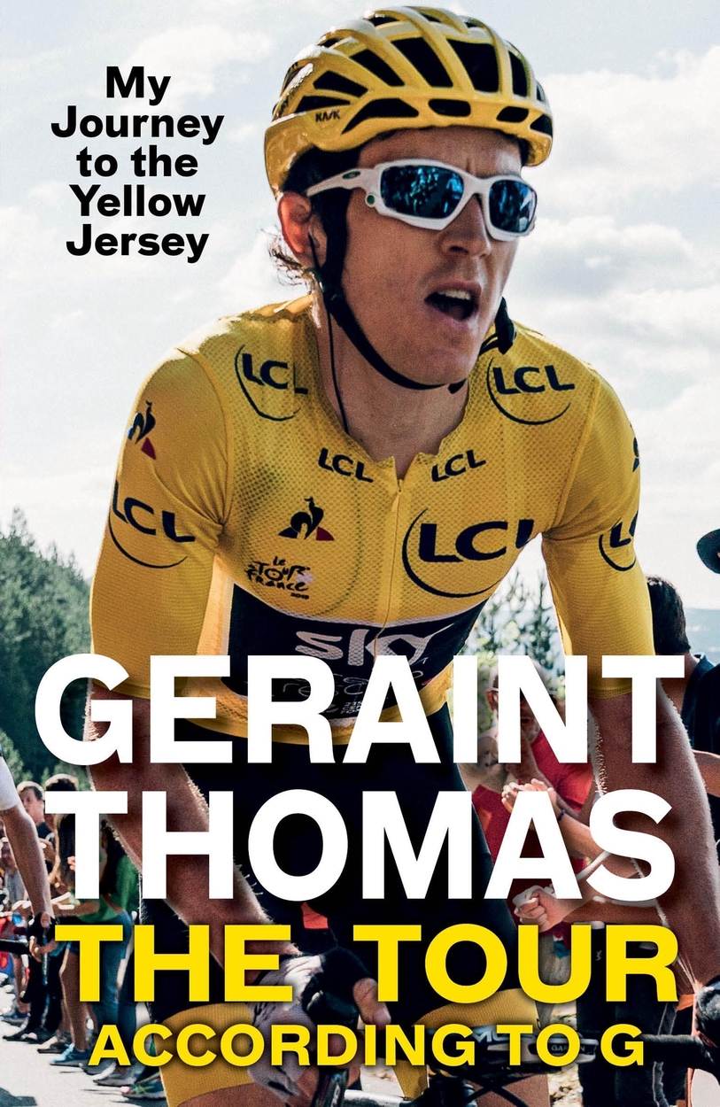 Geraint Thomas, Tom Fordyce: The Tour According to G (Paperback, 2019, Quercus)