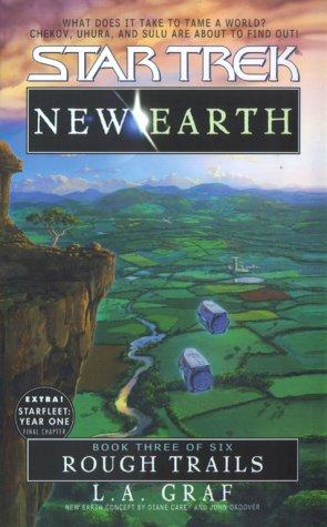 L. A. Graf: Rough Trails: New Earth, Book Three (Paperback, 2000, Pocket Books)