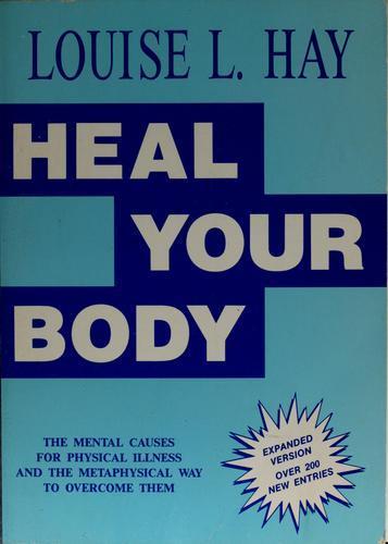 Louise Hay: Heal your body (1988)