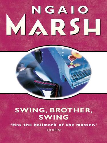 Ngaio Marsh: Swing, Brother, Swing (EBook, 2009, HarperCollins)