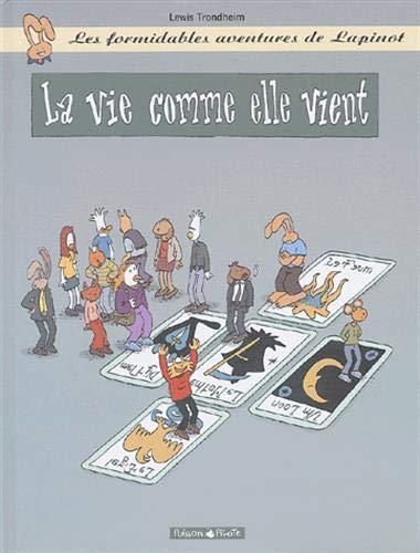 Lewis Trondheim: La vie comme elle vient (French language, 2004)
