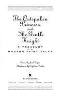 Jack David Zipes: The outspoken princess and the gentle knight (1994, Bantam Books)