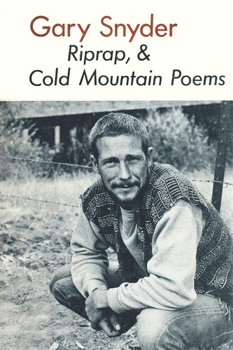 Gary Snyder: Riprap (1965, Four Seasons Foundation, Distributed by City Lights Books)