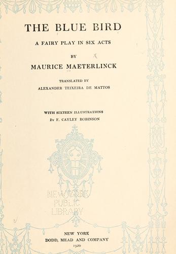 Maurice Maeterlinck: The blue bird (1920, Dodd, Mead)