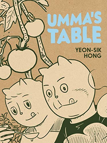 Yeon-sik Hong, Janet Hong: Umma's Table (Paperback, 2020, Drawn and Quarterly)