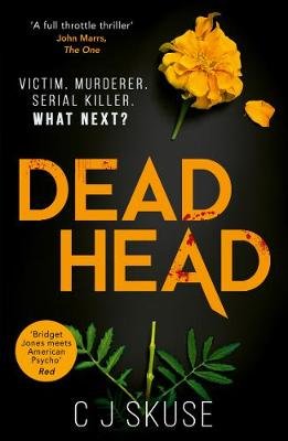 C.J. Skuse: Dead Head (HarperCollins)