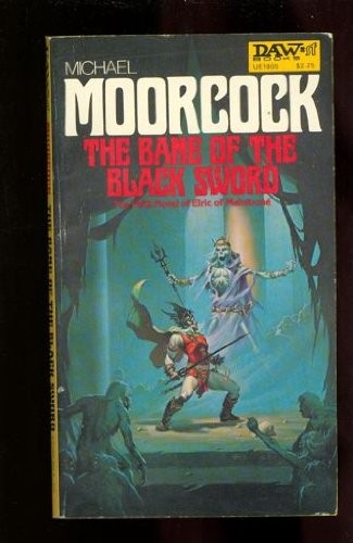 Michael Moorcock: The Bane of the Black Sword (Paperback, DAW)