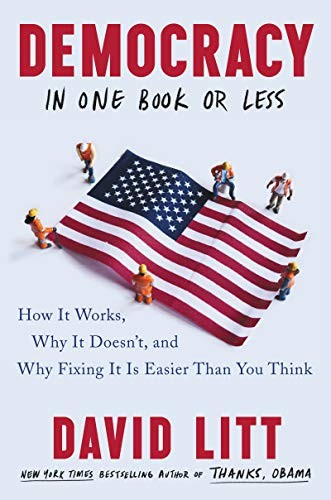David Litt: Democracy in One Book or Less (Hardcover, 2020, Ecco)