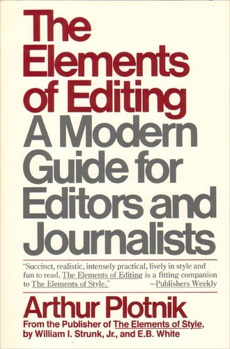 Arthur Plotnik: The elements of editing (1984, Macmillan, Collier Macmillan)