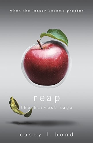 Casey L. Bond: Reap (Paperback, 2014, CreateSpace Independent Publishing Platform)