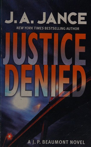 J. A. Jance, Judith A. Jance: Justice denied (2008, Harper)