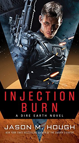 Jason M. Hough: Injection Burn (Paperback, 2017, Del Rey)