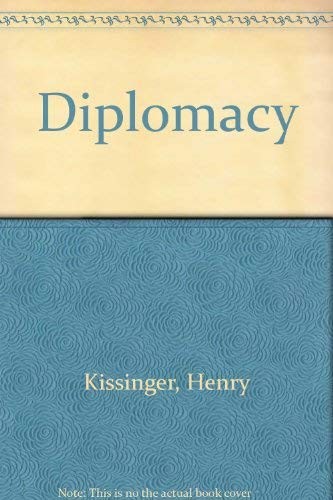 Henry Kissinger: Diplomacy (Paperback, 1998, Diane Books Publishing Company)