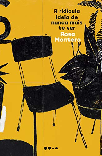 _: A ridícula ideia de nunca mais te ver (Paperback, Portuguese language, 2019, Todavia)