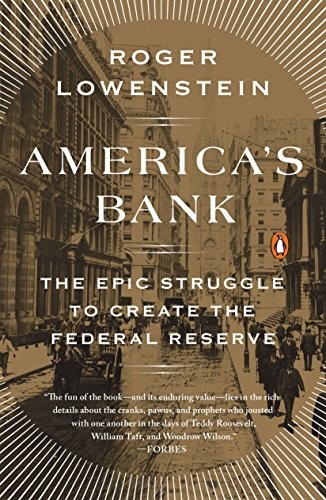 Roger Lowenstein: America's Bank (Paperback, 2016, Penguin Books)