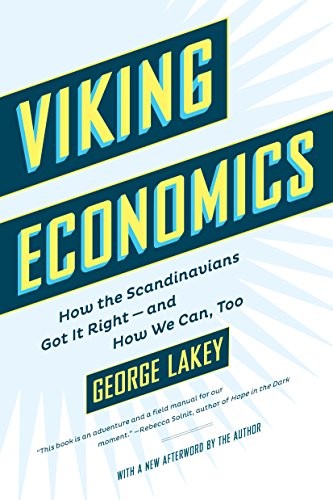 George Lakey: Viking Economics (Paperback, 2017, Melville House)