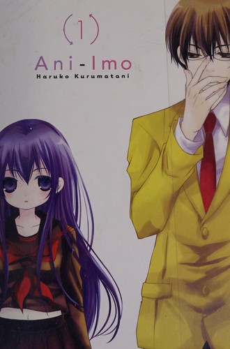 Haruko Kurumatani: Ani-Imo (2014, Yen Press)