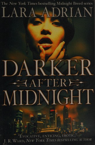 Lara Adrian: Darker after Midnight (2012, Little, Brown Book Group Limited)