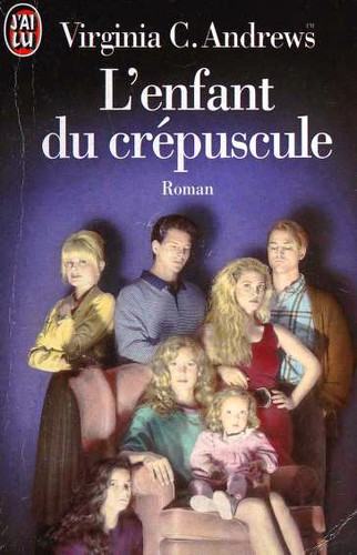 V. C. Andrews: L'enfant du crépuscule (Paperback, French language, 1994, Éd. J'ai lu)