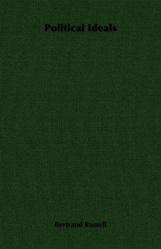Bertrand Russell: Political Ideals (Paperback, 2006, Hesperides Press)