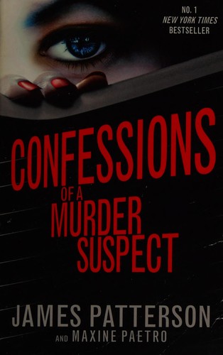 James Patterson: Confessions of a murder suspect (2013)