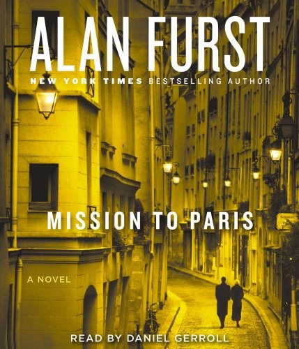 Alan Furst: Mission to Paris (AudiobookFormat, 2012, Simon & Schuster Audio)