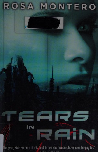 Rosa Montero: Tears in rain (2012, Amazon Crossing)