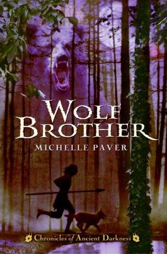 Michelle Paver: Chronicles of Ancient Darkness #1 (Hardcover, 2005, HarperCollins)