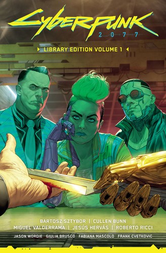 Cullen Bunn, Miguel Valderrama, Jesus Hervas, Bartosz Sztybor, Roberto Ricci: Cyberpunk 2077: Library Edition Volume 1 (Hardcover, 2023, Dark Horse Comics)