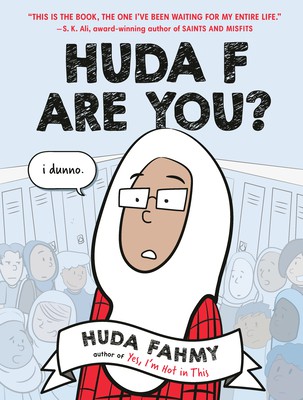 Huda Fahmy: Huda F Are You? (GraphicNovel, 2021, Penguin Young Readers Group)