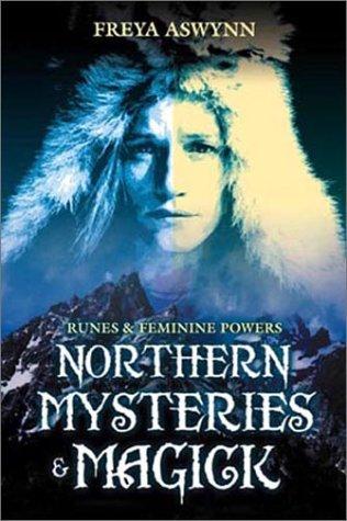 Freya Aswynn: Northern Mysteries & Magick (Paperback, 2002, Llewellyn Publications)