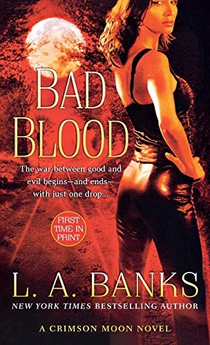 L A Banks: Bad Blood (Paperback, 2008, St. Martins Press-3PL)