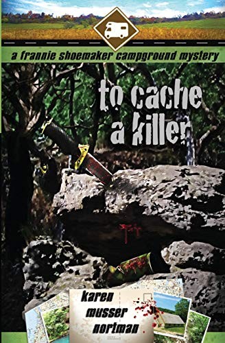 Karen Musser Nortman, Libby Shannon, Aurora Lightbourne: To Cache a Killer (Paperback, 2015, CreateSpace Independent Publishing Platform)