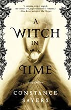 Constance Sayers: A witch in time (Hardcover, 2020, Redhook, an imprint of Orbit, a division of Hachette Book Group)