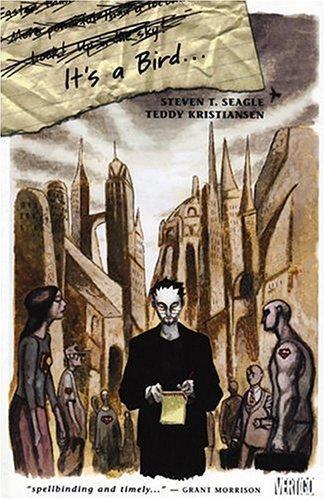 Steven T. Seagle: It's a Bird...