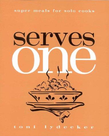 Toni Lydecker: Serves one (1998, Lake Isle Press)