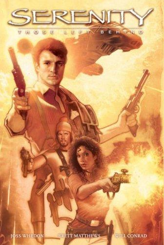 Various, Laura Martin, Joss Whedon, Will Conrad: Serenity (Hardcover, 2007, Dark Horse)