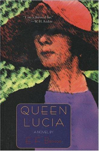 Edward Frederic Benson: Queen Lucia (1998, Moyer Bell, Distributed in North America by Publishers Group West)