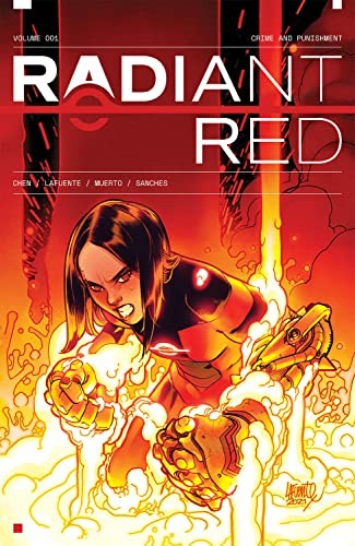 Cherish Chen, Miquel Muerto, David Lafuente: Radiant Red, Volume 1 (Paperback, 2022, Image Comics)